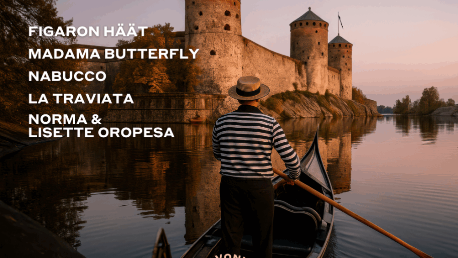 Savonlinnan Oopperajuhlat - Italia saapuu Savonlinnaan 2026